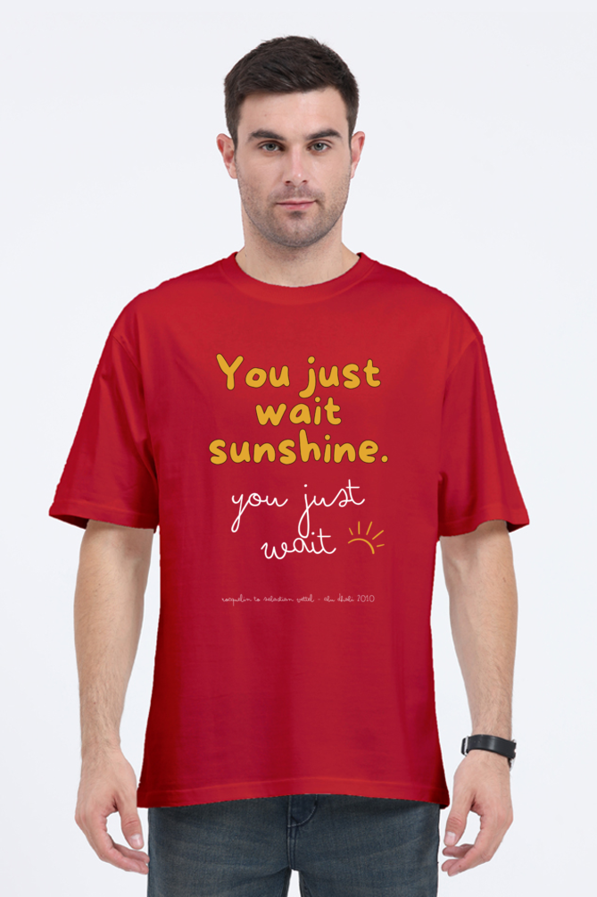 You Just Wait Sunshine Vettel White Text Oversized Classic T-Shirt UNISEX