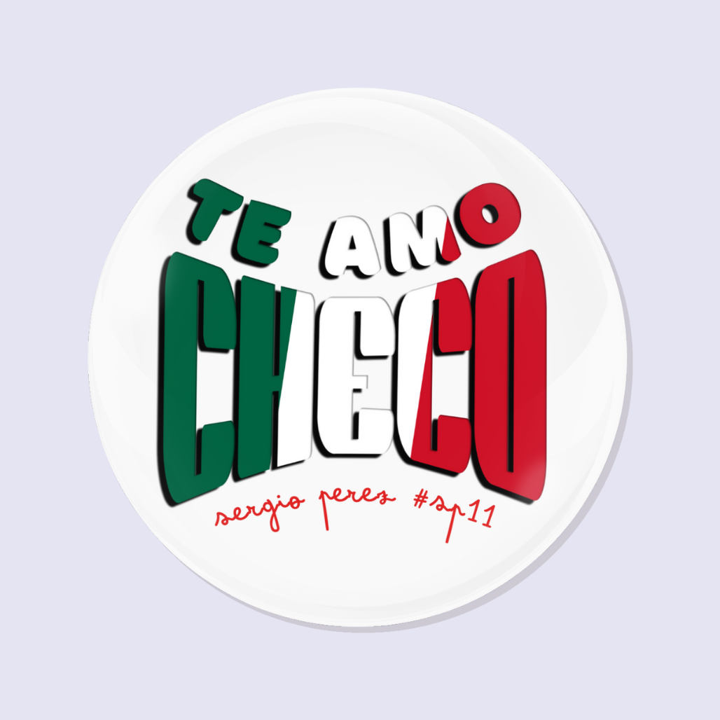 Te Amo Checo Sergio Perez F1 Button Badge 58mm