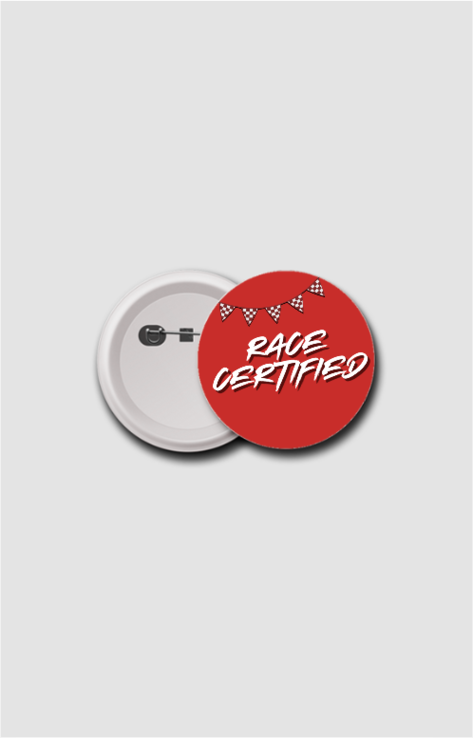 Race Certified Button Badge 58mm