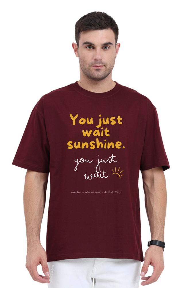 You Just Wait Sunshine Vettel White Text Oversized Classic T-Shirt UNISEX