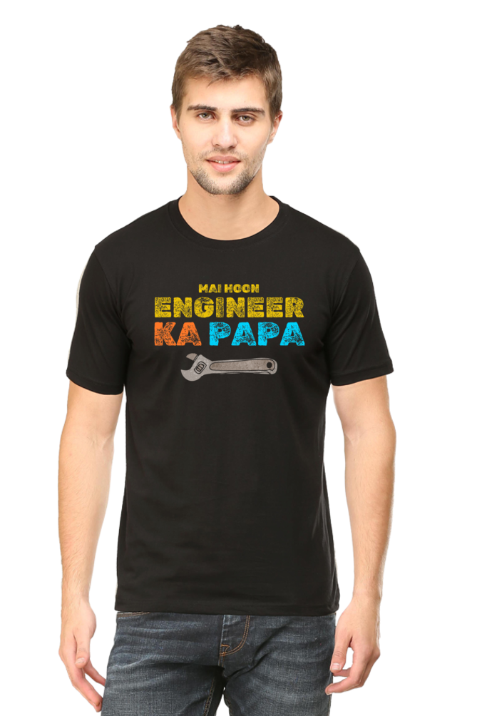 Main Hoon Engineer Ka Papa Round Neck T-Shirt UNISEX