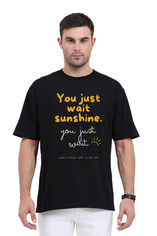 You Just Wait Sunshine Vettel White Text Oversized Classic T-Shirt UNISEX