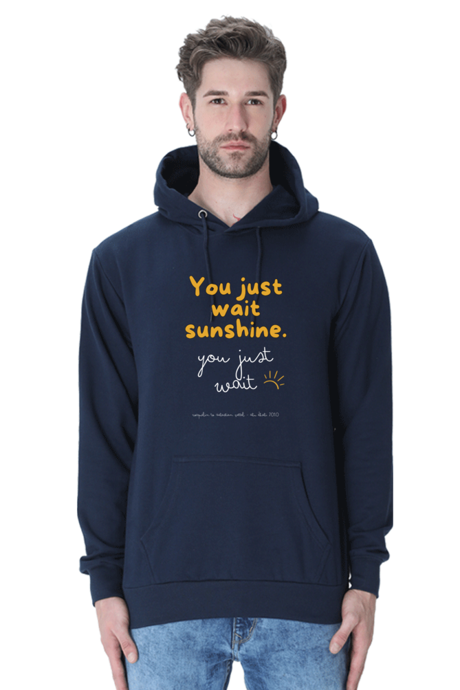 You Just Wait Sunshine Vettel White Text Hooded Sweat Shirt UNISEX