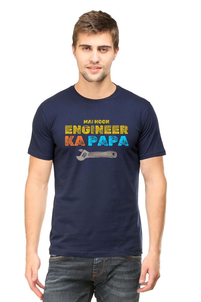 Main Hoon Engineer Ka Papa Round Neck T-Shirt UNISEX