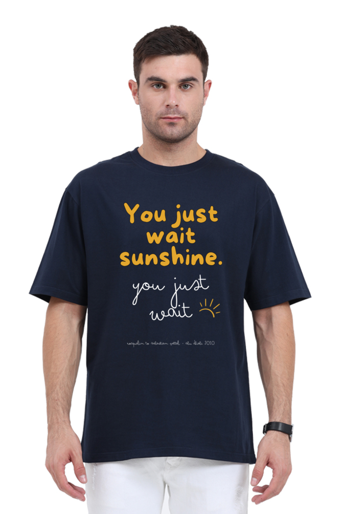 You Just Wait Sunshine Vettel White Text Oversized Classic T-Shirt UNISEX