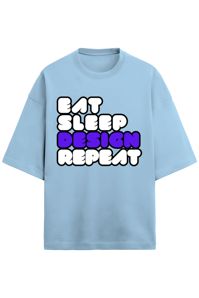 Eat Sleep Design Repeat Terry Oversized T-Shirt UNISEX