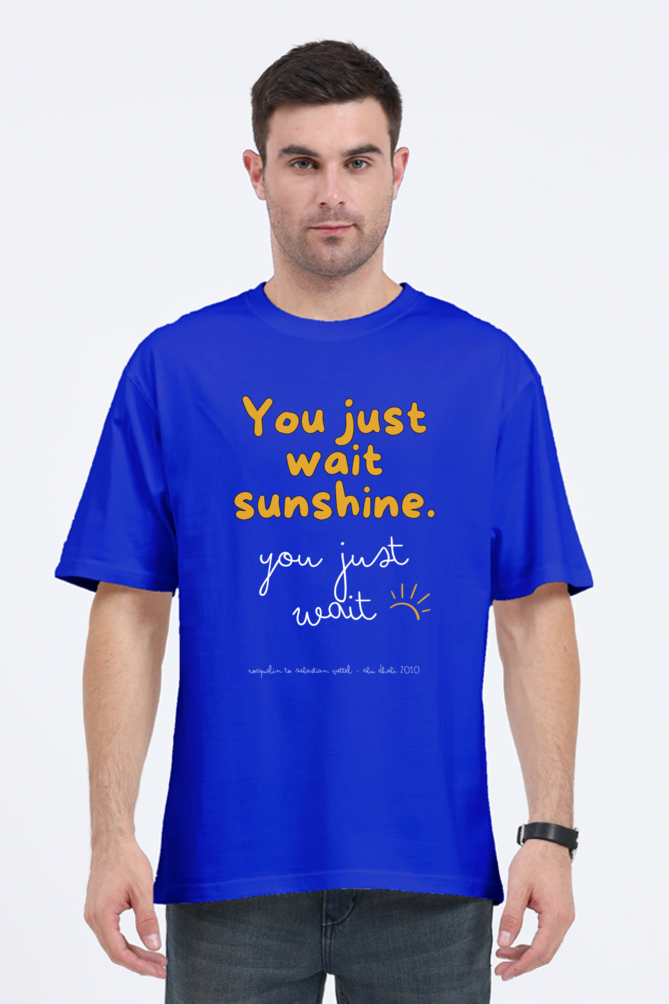 You Just Wait Sunshine Vettel White Text Oversized Classic T-Shirt UNISEX