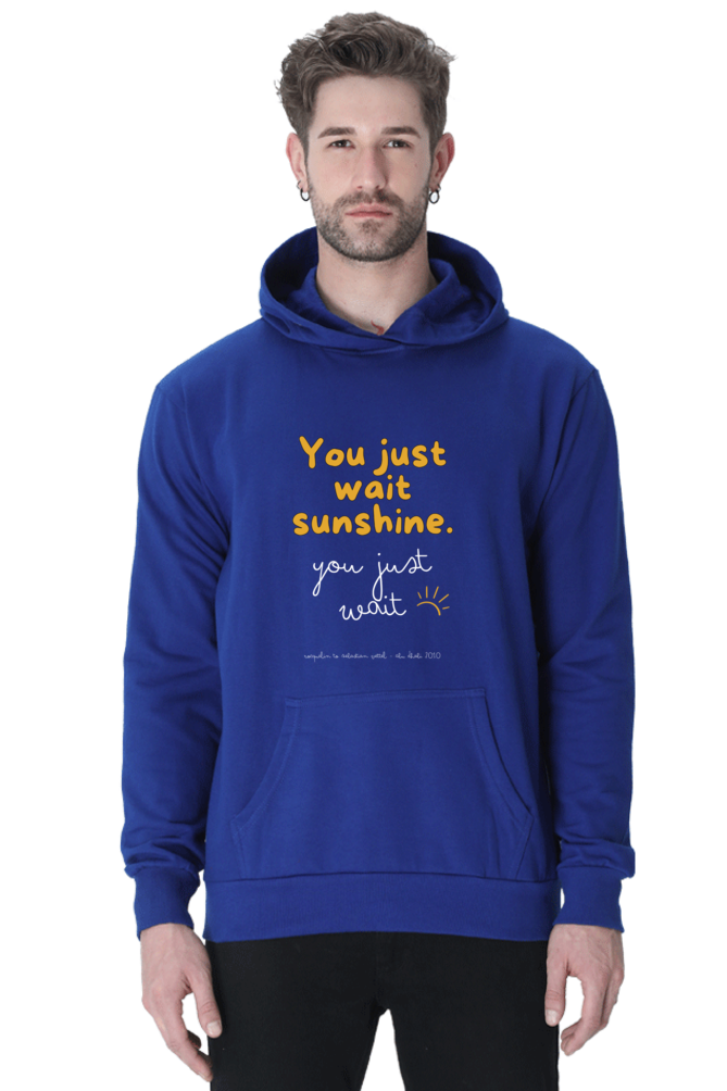 You Just Wait Sunshine Vettel White Text Hooded Sweat Shirt UNISEX